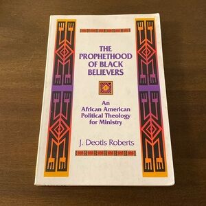 The Prophethood of Black Believers J. Deotis Roberts (minimal writing & bends)